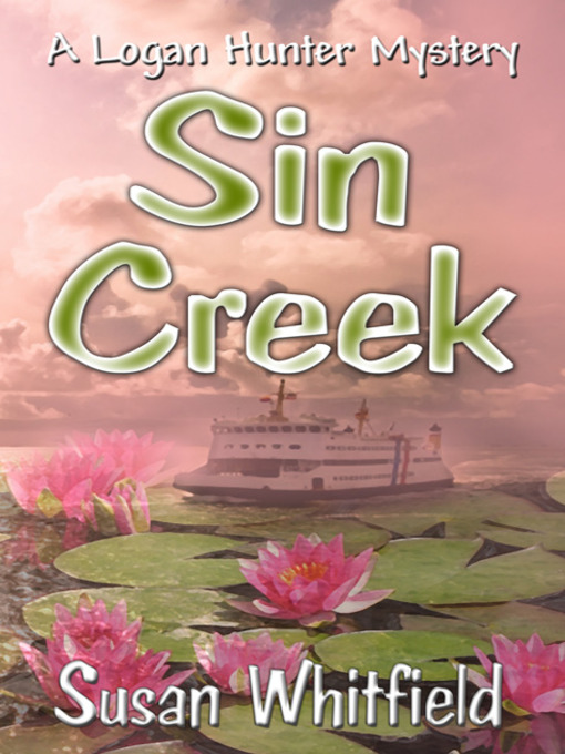 Title details for Sin Creek by Susan Whitfield - Available